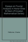 Essays on Fourier Analysis in Honor of Elias M Stein