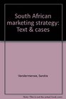 South African marketing strategy Text  cases