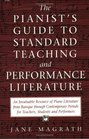 Pianist's Guide to Standard Teaching and Performance Literature