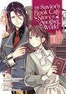 The Savior\'s Book Caf Story in Another World (Manga) Vol. 1
