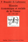 Histoire conomique et sociale de la France tome 3  17891880