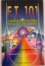 The ET  101 Manual de Instruccion Cosmica