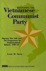 Renovating the Vietnamese Communist Party Nguyen Van Linh and the programme for organizational reform 198791