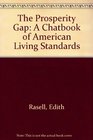 The Prosperity Gap A Chatbook of American Living Standards