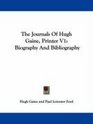 The Journals Of Hugh Gaine Printer V1 Biography And Bibliography