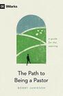 The Path to Being a Pastor A Guide for the Aspiring