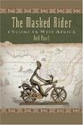 The Masked Rider  Cycling in West Africa