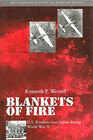 Blankets of Fire US Bombers over Japan During World War II