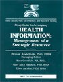 Health Information Management of a Strategic Resource Study Guide