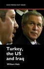 Turkey the US and Iraq