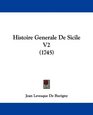 Histoire Generale De Sicile V2