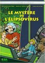 Le mystre de l'lipsovirus