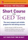 McGrawHill Education Short Course for the GED Test