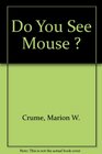 Do You See Mouse