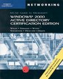 70217 MCSE Guide to Microsoft Windows 2000 Active Directory Certification Edition