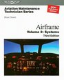 Aviation Maintenance Technician Airframe Volume 2 Systems Volume 2 Systems