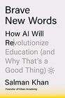 Brave New Words How AI Will Revolutionize Education