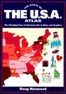 The State of the USA Atlas The Changing Face of American Life in Maps and Graphics