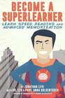 Become a SuperLearner Learn Speed Reading  Advanced Memorization