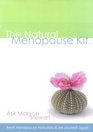 The Natural Menopause Kit Beat Menopause and Be Yourself Again Type B