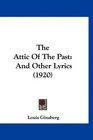 The Attic Of The Past And Other Lyrics