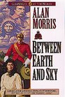 Between Earth and Sky (Guardians of the North, Bk 4)
