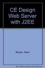 CE Design Web Server with J2EE