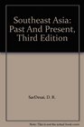 Southeast Asia Past And Present Third Edition