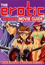 The Erotic Anime Movie Guide