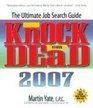 Knock 'em Dead 2007 The Ultimate Job Search Guide