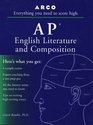 Arco Everything You Need to Score High on Ap English Literature and Composition
