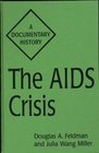 The AIDS Crisis  A Documentary History