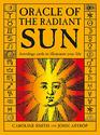 Oracle of the Radiant Sun Astrology Cards to Illuminate Your Life