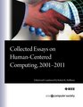 Collected Essays on HumanCentered Computing 20012011