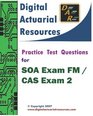 Practice Test Questions For SOA Exam FM / CAS Exam 2