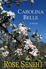 Carolina Belle A Novel