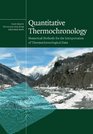 Quantitative Thermochronology Numerical Methods for the Interpretation of Thermochronological Data