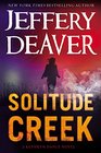 Solitude Creek (Kathryn Dance, Bk 4)