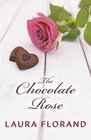 The Chocolate Rose (Amour et Chocolat, La Vie en Roses)