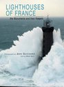 Lighthouses of France: The Monuments and Their Keepers