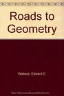 Roads to Geometry