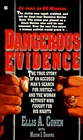 Dangerous Evidence