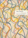 Brice Marden Work of the 1990s  Paintings Drawings and Prints