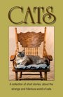 Cats A Book of Short Stories