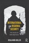 International and Regional Security The Causes of War and Peace