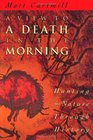 A View to a Death in the Morning Hunting and Nature Through History