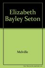 Elizabeth Bayley Seton