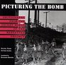 Picturing the Bomb Photographs from the Secret World of the Manhattan Project