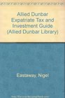 Allied Dunbar Expatriate Tax and Investment Guide