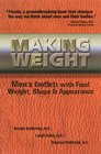 Making Weight Healing Men's Conflicts with Food Weight and Shape